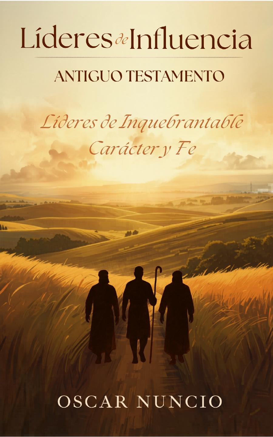 Portada del libro Líderes de Influencia: Antiguo Testamento
