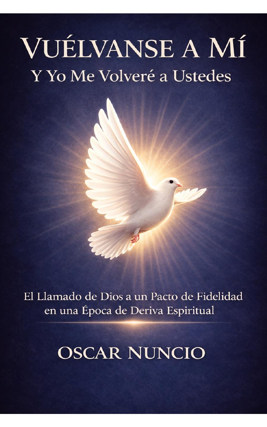 Portada del libro Vuelvan a Mí y Yo Me Volveré a Ustedes